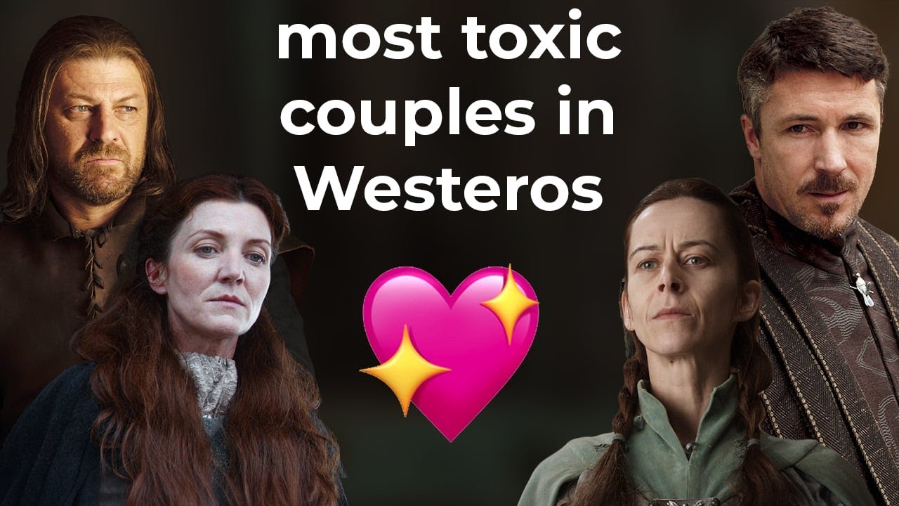 💔 The Most Toxic Relationships in Westeros (with @AltSchwiftX) 💞