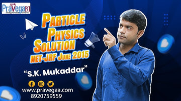 Particle Physics Solution: NET-JRF June 2015