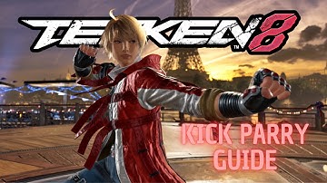 Leo Kliesen Kick Parry Guide for all important Strings! Tekken 8 Leo Guide