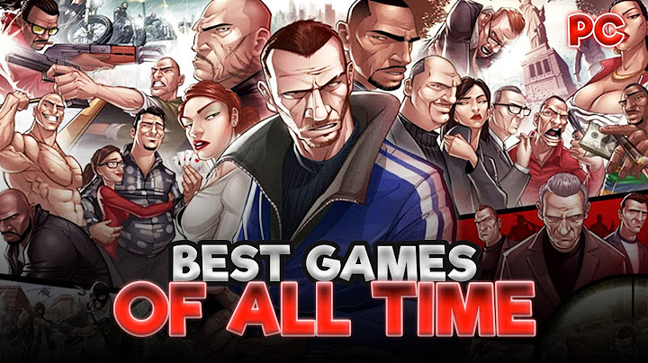 Top must play pc games of all time