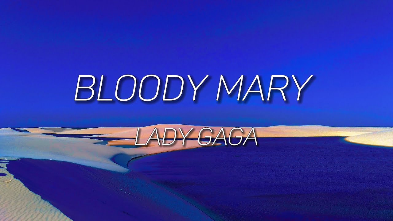 Lady Gaga Bloody Mary (Sped Up/TikTok Remix) Lyrics YouTube