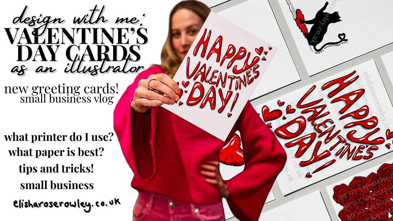 Illustrating 'Valentine's Day' Cards ✍🏻💌♥️ Designing, Printing, Small Business, Tips & Tricks! 🎨