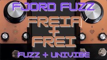 Frei + Freia - Vibe + Fuzz - Fjord Fuzz