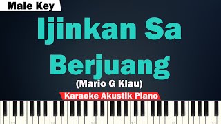 Mario G Klau - Ijinkan Sa Berjuang Karaoke Piano