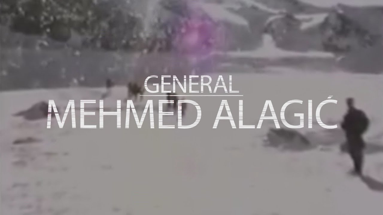 HEROJI BOSNE - GENERAL MEHMED ALAGIĆ