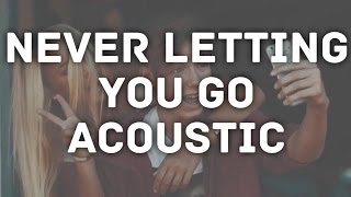 Mackenzie Sol - Never Letting You Go (Acoustic Session)