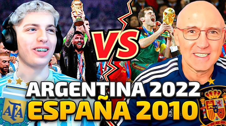 ARGENTINA 2022 vs. ESPAÑA 2010 - ¿QUE EQUIPO ES MEJOR? DEBATE CON MUNDO MALDINI (2023)
