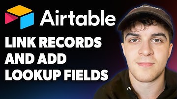 How to Link Records and Add Lookup Fields in Airtable [2025 Full Guide]