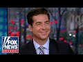 Jesse Watters: The mob is hungry