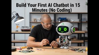 Build Your First AI Chatbot in 15 Minutes (No Coding Required)