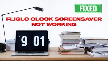 Fixed ✅ Fliqlo Clock Screensaver Not Working In Windows 10/ 11