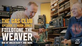 The Gas Club, Episode 1 - Hugh Jones, Fieldtone Instruments.