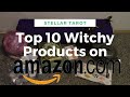 339. Top 10 Witchy Items You Can Find on AMAZON!
