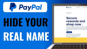 How To Hide Real Name On Paypal - Full Guide (2024)