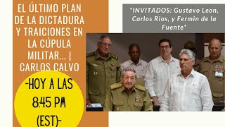 El último plan de la dictadura y traiciones en la cúpula militar... | Carlos Calvo