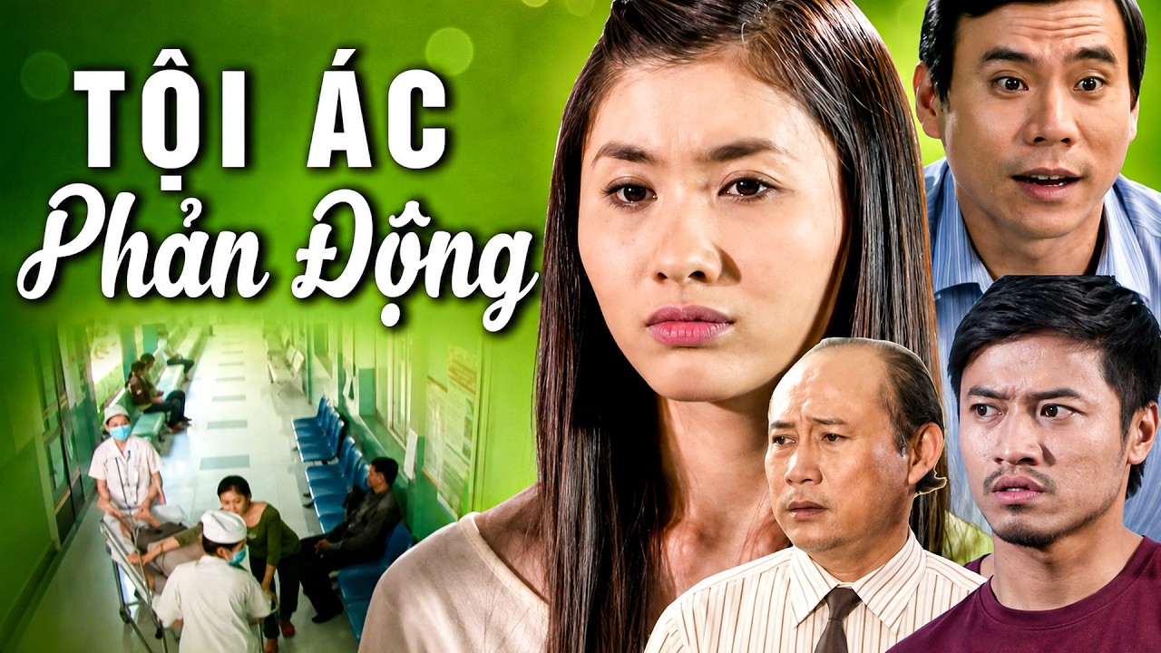 TỘI ÁC PHẢN ĐỘNG | Phim Việt Nam Hay Mới Nhất | Phim Truyện Việt Nam 2026 | Phim Xưa Truyền Hình
