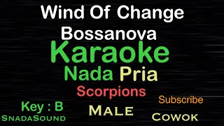 Wind Of Change-Bossanova-Scorpions-Karaoke nada Pria-Male-Laki-laki-cowok@ucokku