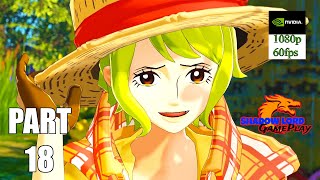 One Piece: World Seeker Part 18 | Chapter 12 : To  You | PC HD Ultra Settings 60fps