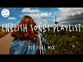 Gambar cover Morning vibes Chill mix morning ☀️ English songs chill vibes playlist