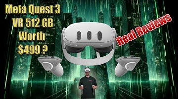 Meta Quest 3 - Still Good In 2025?  Real Review