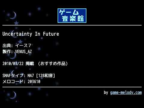 Uncertainty In Future (イース７) by VENUS_AZ | ゲーム音楽館☆
