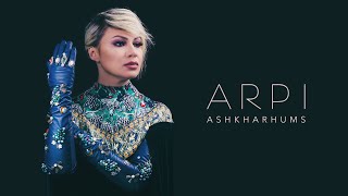 ARPI - Ashkharhums / Աշխարհումս (audio)