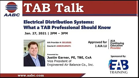 TAB Talk:   Electrical Distribution Systems   What a TAB Professional Should Know