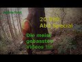 Die meist gehassten Videos !!!!  20.000 Abo Special