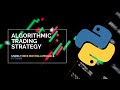 Algorithmic Trading Strategy Using Three Moving Averages & Python