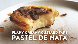 Pastel de Nata | Creamy Portuguese Custard Egg Tart | No lamination needed