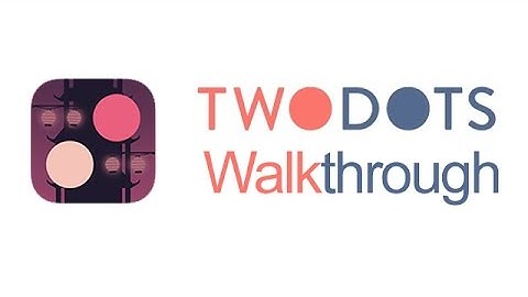 Two Dots Levels 381 Walkthrough