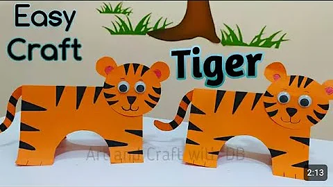 Tiger - Easy craft | DIY paper Tiger | How to make aneasy paper Tige