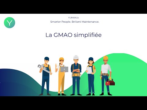 Découvrez Yuman, la GMAO nouvelle génération, pour la gestion des interventions de maintenance !