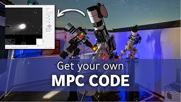 Unlock Your MPC Observatory Code | Step-by-Step Guide for Amateur Astrometry ☄️