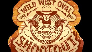 Wild West Oval Shootout 2025 - Sunday Mains - Hobby Action RC Raceway