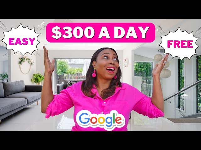 Free & Easy: Step-by-Step Guide to Earning $300 a Day With Google - Make Money Online class=