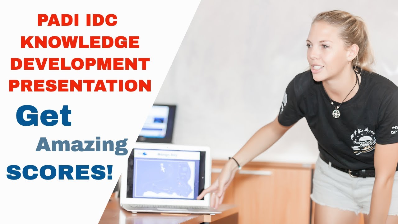 PADI IDC Knowledge Development Presentation PADI IDC Course and PADI