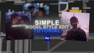 Simple Woodl Edit | After Effects Tutorial