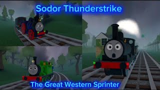 Sodor thunderstrike: The Grest Western Sprinter, Remake 