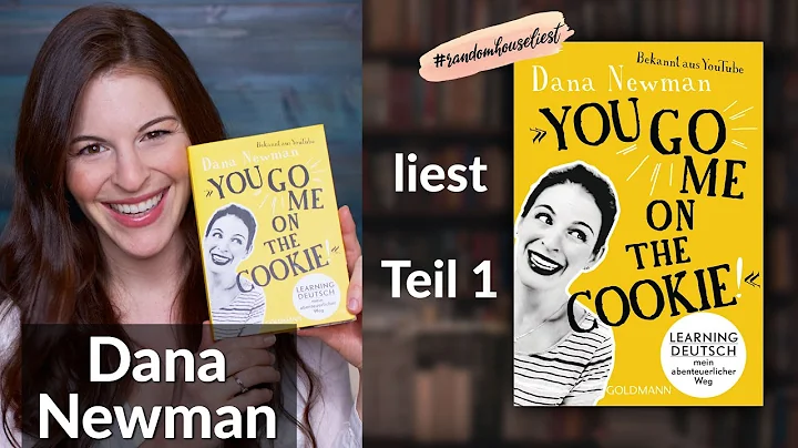 Dana Newman liest aus"You go me on the cookie!" | ...