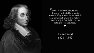 Blaise Pascal Quotes That Will Motivated You