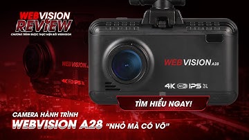 Camera hành trình HOT nhất 2020 - Webvision A28  [ Webvision Review ]