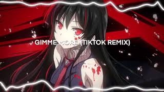 Gimme more ( TikTok Remix ) [ Edit Audio ]