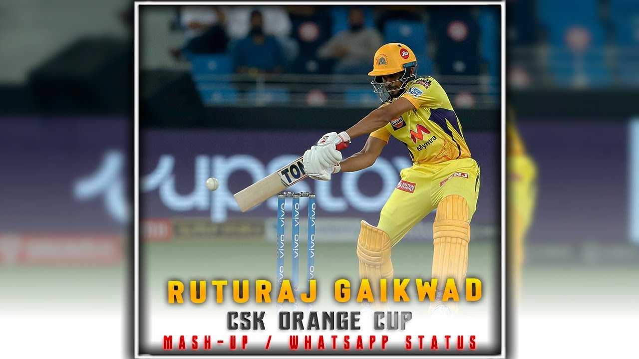 Ruturaj Orange Cup 🔥 IPL 2021 Whatsapp Status 💯 | Download Link | ARM ツ Sports
