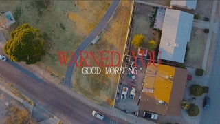 Download Lagu Good Morning - Warned You (Unofficial Lyric Video) MP3