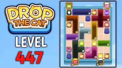 Drop The Cat Level 447