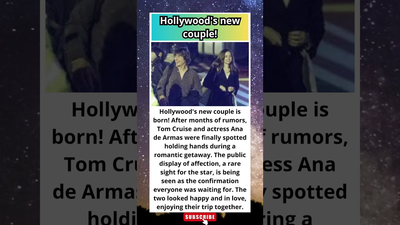 FINALLY TOM CRUISE ANA DE ARMAS SPOTTED HOLDING HANDS CONFIRMING ROMANCE RUMORS