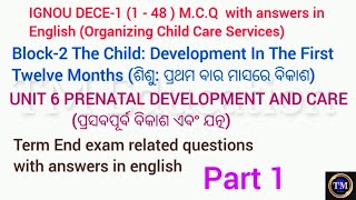 IGNOU DECE 1 MCQ with answers in english#block2#unit6#part1#1 - 48#prenatal development and care#