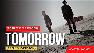 Tomorrow Tablo & Taeyang English Version