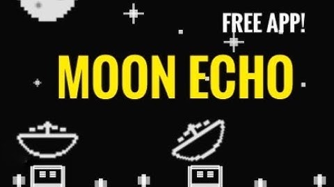 Moon Echo by Hainbach & AudioThing: Send Sounds to the Moon and Back!